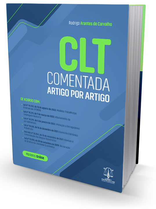 Confira a nova CLT Comentada e Organizada Art. por Art.