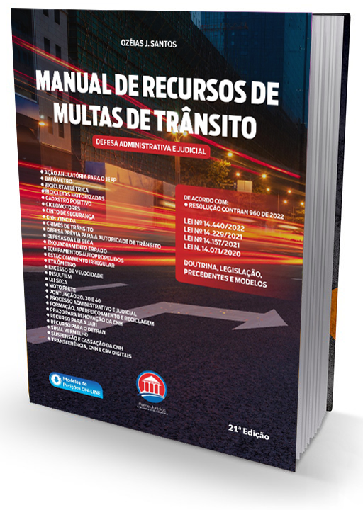 Chegou a obra Manual de Recursos de Multas Chegou a obra Manual de Recursos de Multas