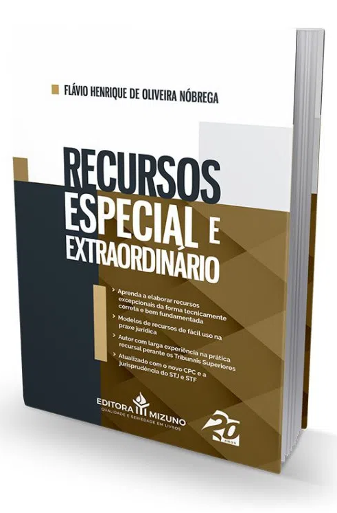 RECURSOS ESPECIAL E EXTRAORDINÁRIO 